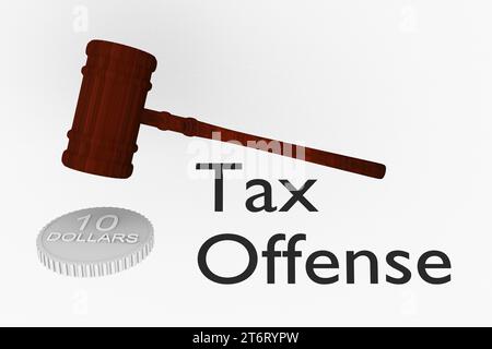 3D illustration of a Judge's hammer over a ten dollars coin, titled as Tax Offense. Stock Photo