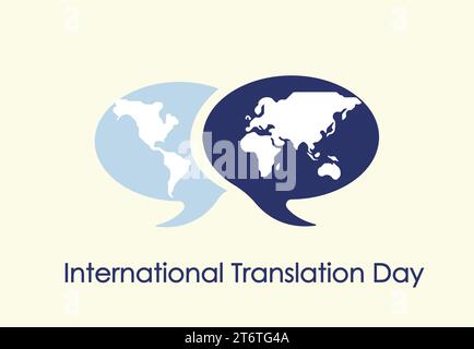 International translation day world map in speech bubble illustration Stock Vector