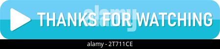 Thanks For Watching Button Blue Vector Stock Vector