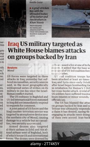 'Iraq US military targeted as White House blames attacks on groups backed by Iran' Guardian newspaper headline Israel Hamas war article 10 Nov 2023 UK Stock Photo