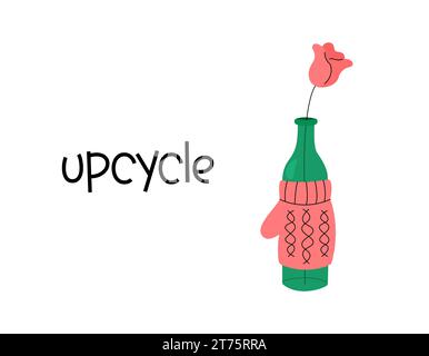 Upcycling concept vector illustration. Cute flower rose in bottle covered by mitten. Reuse things. Sustainable living Stock Vector