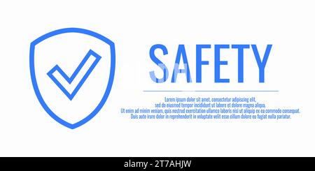 Safety banner with shield check. Vector illustration. Security concept. Protection information. Stock Vector