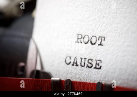 Root cause text written with a typewriter. Stock Photo