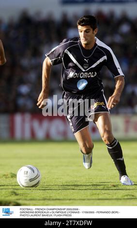 FOOTBALL - FRENCH CHAMPIONSHIP 2005/2006 - GIRONDINS BORDEAUX v OLYMPIQUE LYONNAIS - 17/09/2005 - FERNANDO (BOR) - PHOTO LAURENT BAHEUX / FLASH PRESS Stock Photo