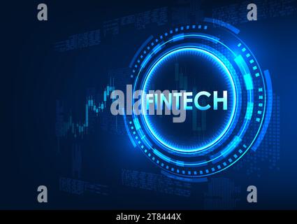 Fintech technology Fintech is inside the technology circle, and behind is a stock graph. Shows financial institutions that have used technology to mak Stock Vector