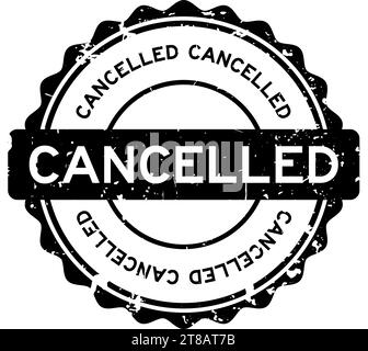 Grunge black cancelled word round rubber seal stamp on white background Stock Vector