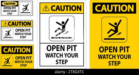 Caution Sign Open Pit, Watch Your Step Stock Vector