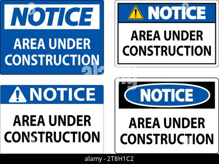 Notice Sign Area Under Construction Stock Vector