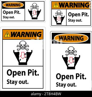 Warning Sign Open Pit, Stay Out Stock Vector