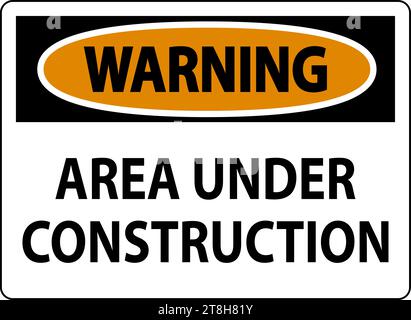Warning Sign Area Under Construction Stock Vector