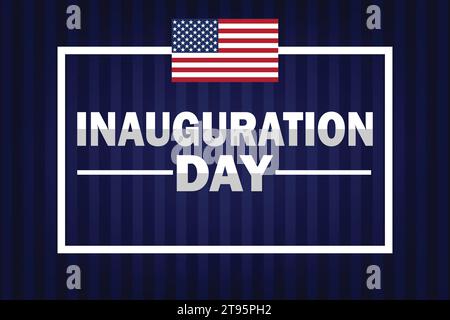 Inauguration Day Vector illustration. Holiday concept. Template for background, banner, card, poster with text inscription. Stock Vector