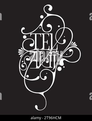 Tel Aviv ornate hand made typography vector design, creative lettering with floral decorations Stock Vector