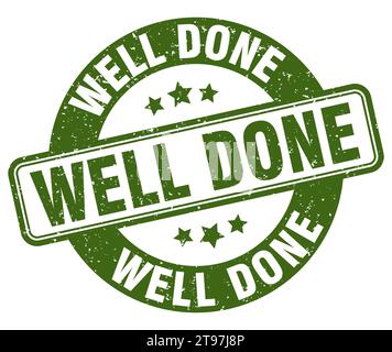 well done stamp. well done sign. round grunge label Stock Vector