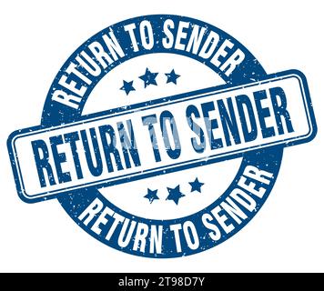 return to sender stamp. return to sender sign. round grunge label Stock Vector