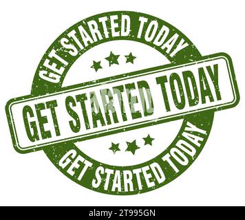 get started today stamp. get started today sign. round grunge label Stock Vector