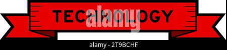 Ribbon label banner with word technology in red color on white background Stock Vector