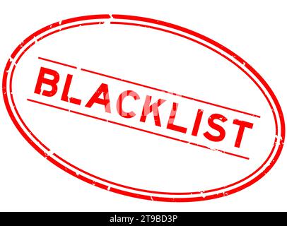 Grunge black blacklist word oval rubber seal stamp on white background ...