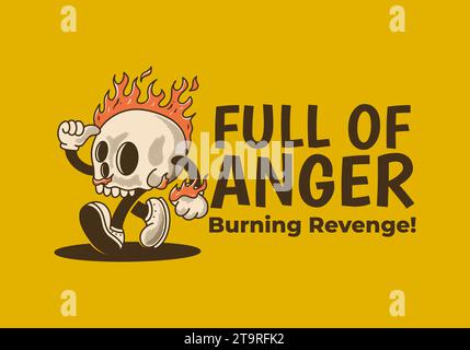 Full of anger, burning revenge. Vintage mascot character illustration of burning skull Stock Vector