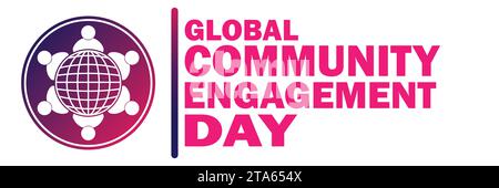 Global Community Engagement Day Vector illustration. Holiday concept. Template for background, banner, card, poster with text inscription. Stock Vector
