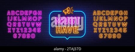 Must Have neon sign in the speech bubble on brick wall background. Pink and yellow neon alphabets. Stock Vector
