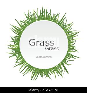 Green bright Grass round frame. Circle label for design of eco banner card advertising and marketing concept. Vector illustration Stock Vector