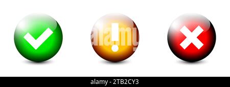 Glossy circle icons set with check mark, cross and exclamation sign. Flat vector illustration Stock Vector