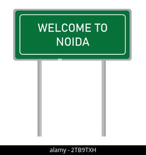 Welcome to Noida name sign board vector illustration Stock Vector