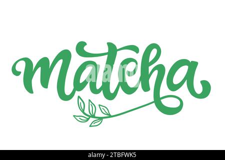 Matcha Tea Inscription Logo Hand Written Lettering Stock Vector