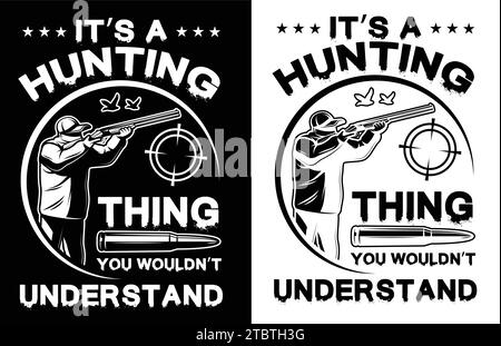 hunting tshirt design vector file, eps Stock Vector
