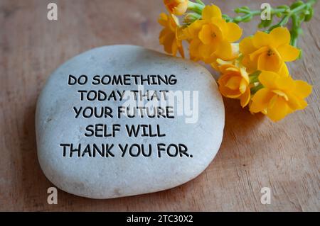 Motivational and inspirational quote - Do something today that your future self will thank you for. Stock Photo