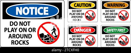 Caution Sign Do Not Play On or Around Rocks Stock Vector