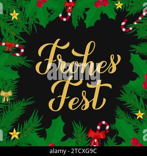 Frohes Fest calligraphy hand lettering with fir tree branches. Happy Holidays typography poster in German. Vector template for greeting card, banner, Stock Vector