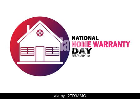 National Home Warranty Day Vector illustration. February 10. Holiday concept. Template for background, banner, card, poster with text inscription. Stock Vector