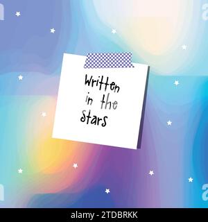 Written in the stars card. Hand drawn. Decorative background. Stock Vector