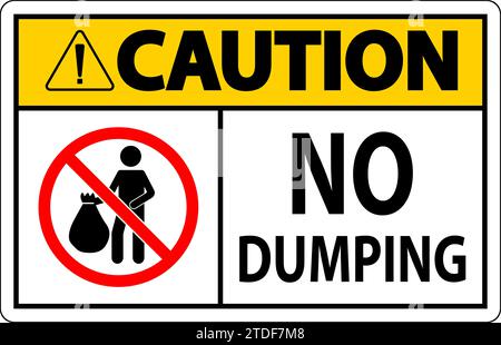 Caution No Dumping Sign Stock Vector