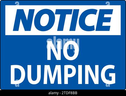 Notice No Dumping Sign Stock Vector