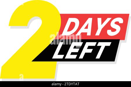 Two Days Left To Go Geometric Label Vector Stock Vector