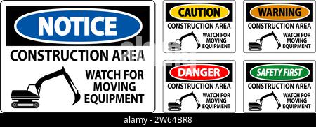 Caution Sign Construction Area - Watch For Moving Equipment Stock Vector