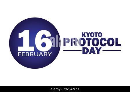 Kyoto Protocol Day Vector illustration. February 16. Holiday concept. Template for background, banner, card, poster with text inscription. Stock Vector