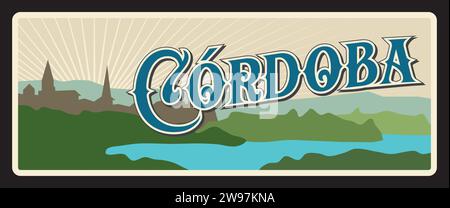 Spain Cordoba travel plate with scenery landmark, metal sign, vector welcome tagline. Spanish entry banner and tin plaque with landmark symbol. City in Andalusia, capital of province of Cordoba Stock Vector
