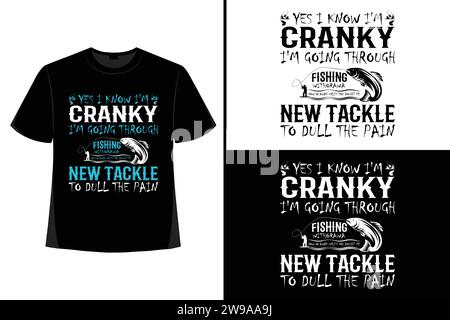 Fishing shirt, vintage fishing t-shirt, typography fishing t-shirt, fishing quote t-shirt, fish man, fish lover, vector illustration, trendy. Stock Vector