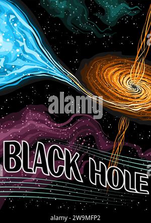 Vector Poster for Black Hole, vertical banner with cartoon design hot twisted matter clouds around vortex and line art beams on black starry backgroun Stock Vector