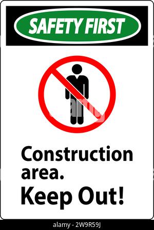 Safety First Area Keep Out Sign On White Background Stock Vector Image ...