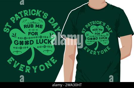 Rub Me for Good luck. Funny typography on shamrock leaf. Decorative hand drawn typography on clover Stock Vector