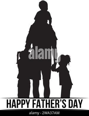 Happy father's day with Dad and Children. Father and his Kids vector silhouettes Stock Vector