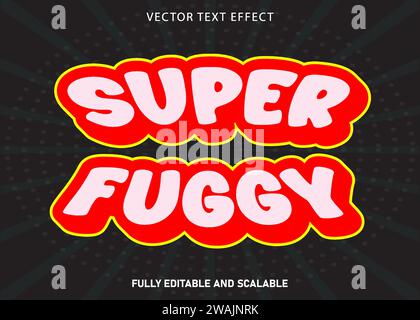 Super fuggy editable text sticker vector. Stock Vector