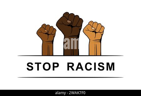 Stop racism, hands of people of different nationalities squeeze into fists, against racism and discrimination. Black lives matter, rally campaign agai Stock Vector