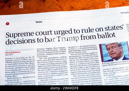 'Supreme court urged to rule on states' decisions to bar Trump from ballot' Guardian newspaper headline US 2024 election article December 2023 London Stock Photo