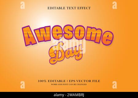 Awesome Day Editable text Effect with 3d vector design Stock Vector