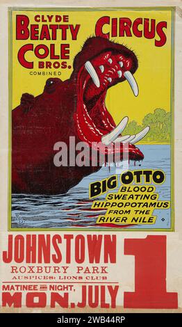 Circus Poster feat Big Otto, hippopotamus from the river Nile (Clyde Beatty - Cole Brothers, 1935) Johnstown, Roxbury Park Stock Photo